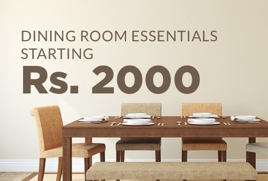 Dining Room Essentials Starting ₹  2,349